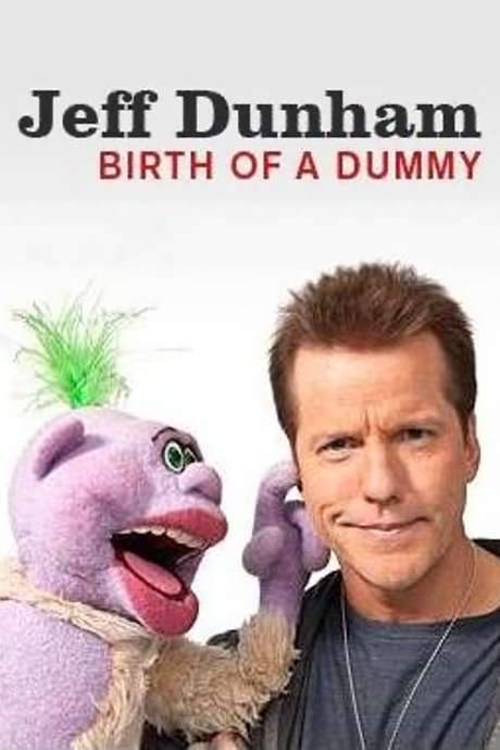 Jeff Dunham: Birth of a Dummy